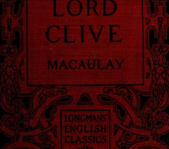 Lord Clive - Thomas Babington Macauley